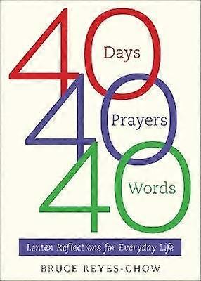 40 Days 40 Prayers 40 Words