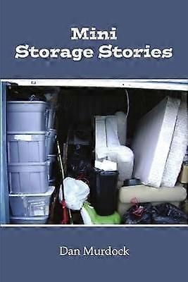 Mini Storage Stories