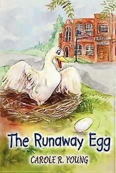 The Runaway Egg