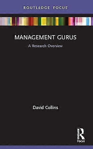 Management Gurus: A Research Overview