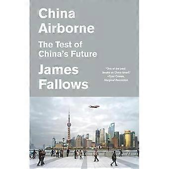 China in der Luft: Der Test für Chinas Zukunft