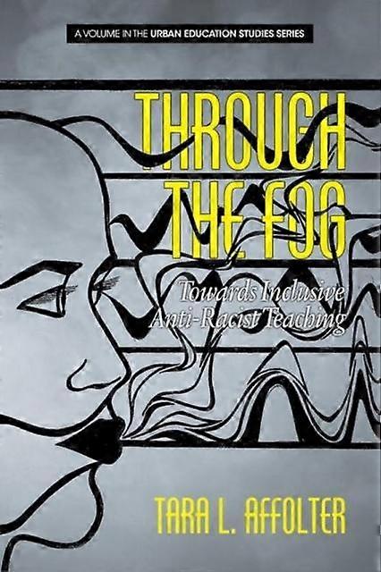 Through The Fog by Tara L. Affolter Hardback Book