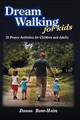 Dream Walking for Kids