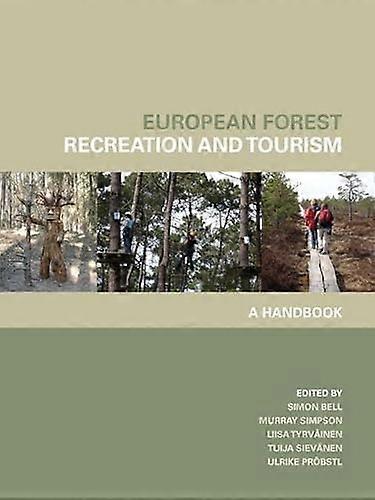 European Forest Recreation and Tourism: A Handbook