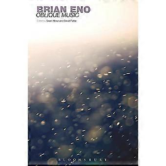 Brian Eno: Música oblicua