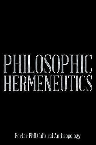 Philosophic Hermeneutics