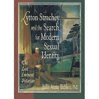 Lytton Strachey och sökandet efter modern sexuell identitet : Den sista framstående viktorianska