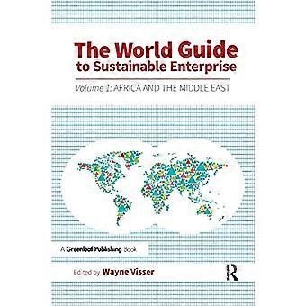 Guida mondiale all'impresa sostenibile: Africa e Medio Oriente Volume 1