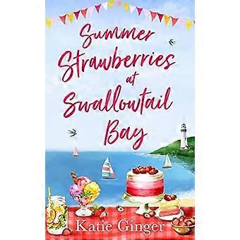 Summer strawberries at swallowtail bay
