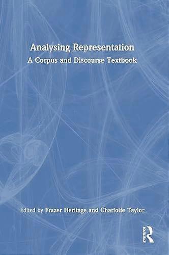 Analysing representation a corpus and discourse textbook