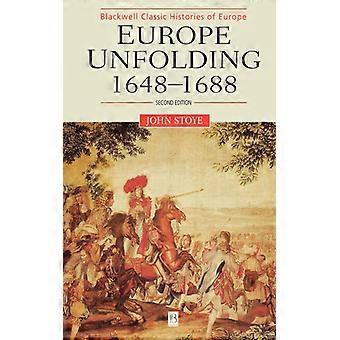 Europe Unfolding 1648-1688 - John Stoye - Paperback - English Book - History