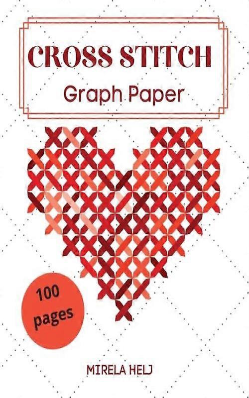 Cross Stitch Graph Paper100 Pages Create Your Own Embroidery Patterns Needlework