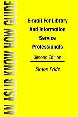 Email For Library & Information Service Professionals