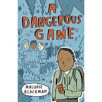 Dangerous Game - Malorie Blackman