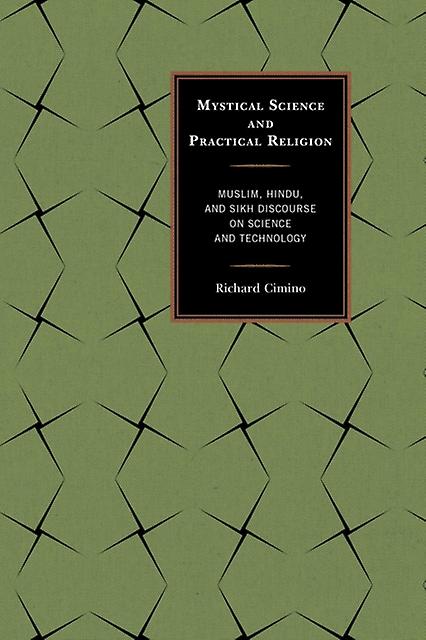 Mystical Science And Practical Religion by Richard Cimino Hardback Book