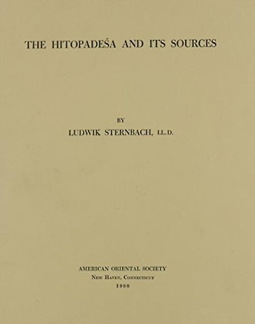 The Hitopadesa And Its Sources by Ludwik Sternbach Paperback