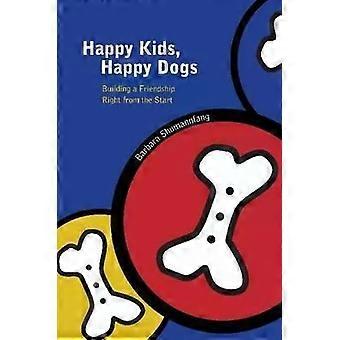 Enfants heureux, chiens heureux - Barbara Schumannfang