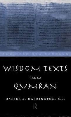 Wisdom Texts from Qumran