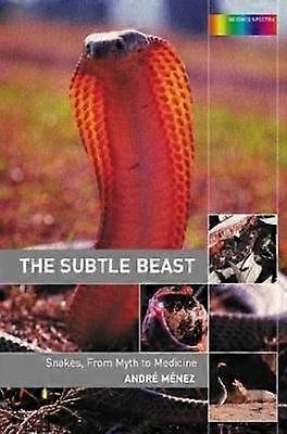 The Subtle Beast