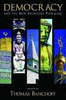 Democracy and the New Religious Pluralism