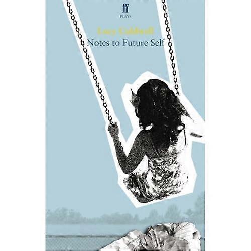 Notes to Future Self