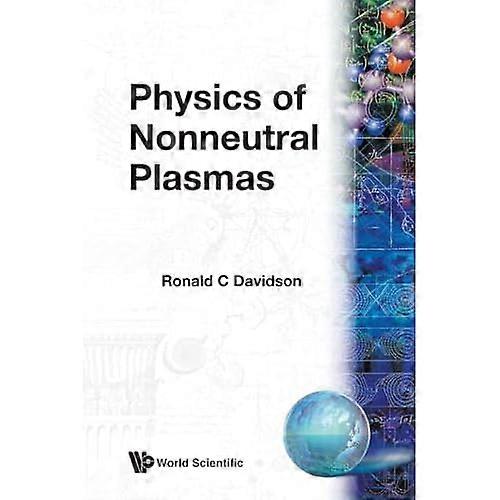 Physics of Nonneutral Plasmas