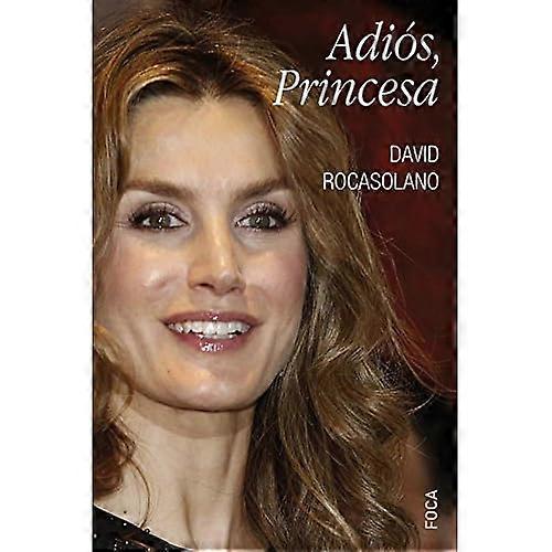 Adiós, Princesa