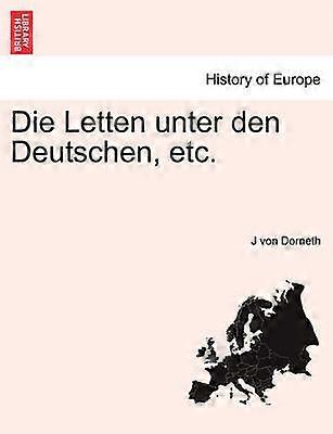 Die Letten unter den Deutschen etc