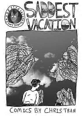 Saddest Vacation