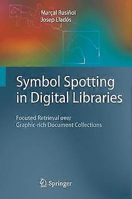 Symbol Spotting in Digital Libraries