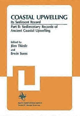Coastal Upwelling Its Sediment Record
