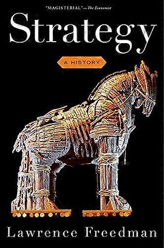 Strategy: A History