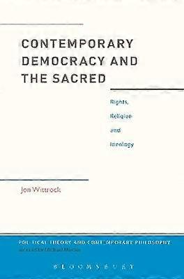 Contemporary Democracy and the Sacred