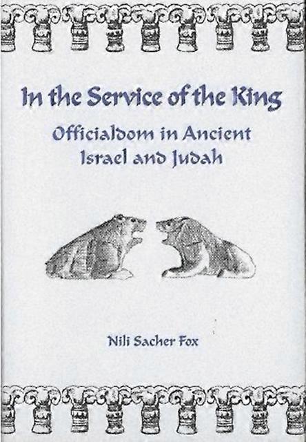 In The Service Of The King by Nili Sacher Fox Paperback