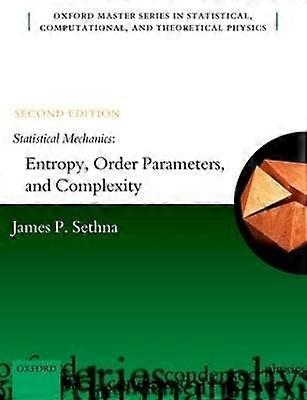 Statistical Mechanics: Entropy Order Parameters and Complexity