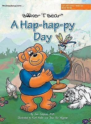 A Haphappy Day Let's GO SeriesBook Two
