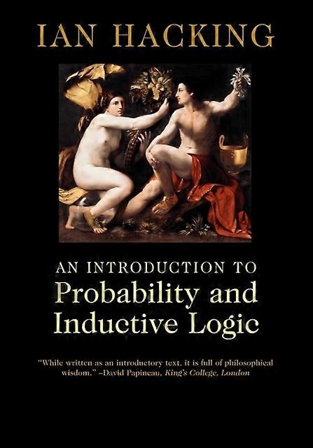 Introduction To Probability And Inductive Logic by Ian Hacking Paperback