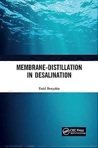 Membrane Distillation in Desalination