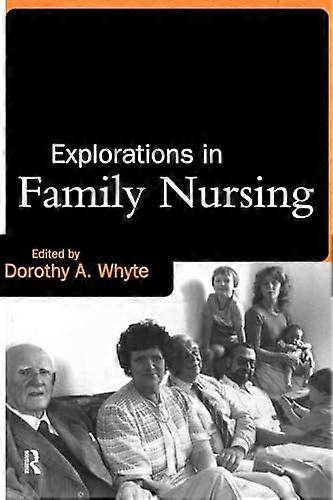 Explorations in Family Nursing