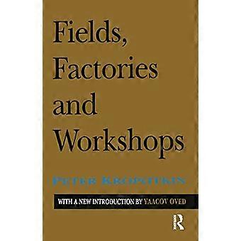 Fields Factories and Workshops