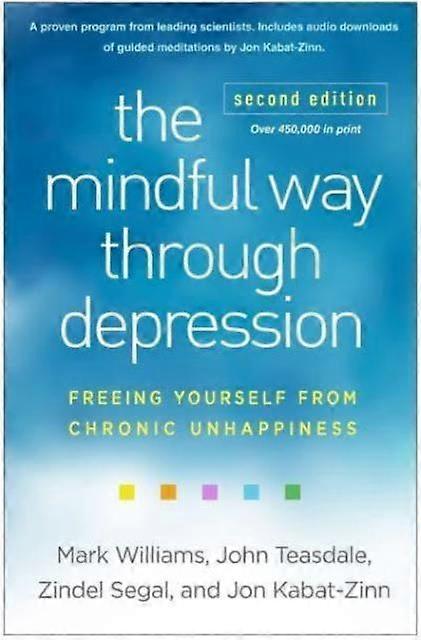 The Mindful Way Through Depression Second Edition by Jon KabatZinn Paperback