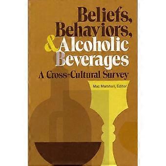 Overtuigingen, gedragingen en alcoholische dranken: een cross-culturele enquête