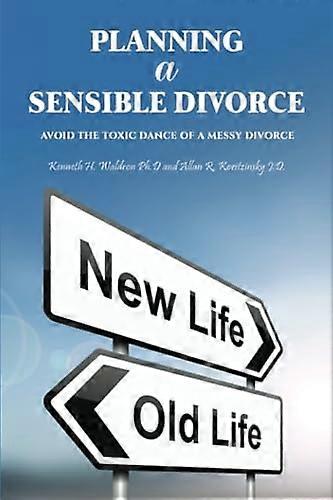 Planning a Sensible Divorce