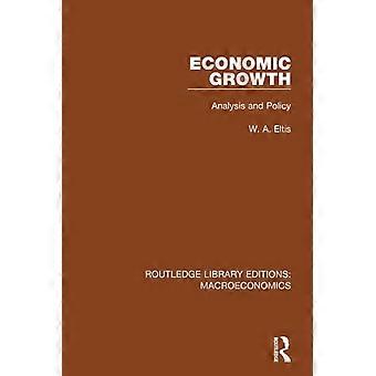 Economische groei: analyse en beleid (Routledge Library Editions: Macro-economie)