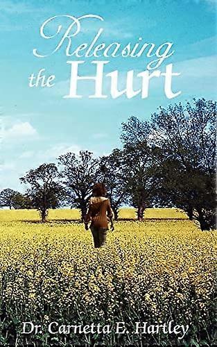 Releasing the Hurt