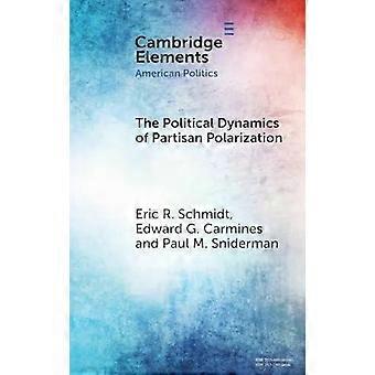 A dinâmica política da polarização partidária - Eric R. Schmidt