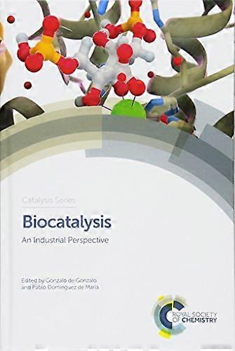 Biocatalysis An Industrial Perspective