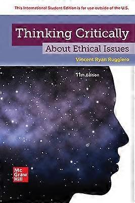 Thinking Critically About Ethical Issues ISE