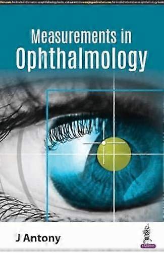 Basic Measurements in Ophthalmology