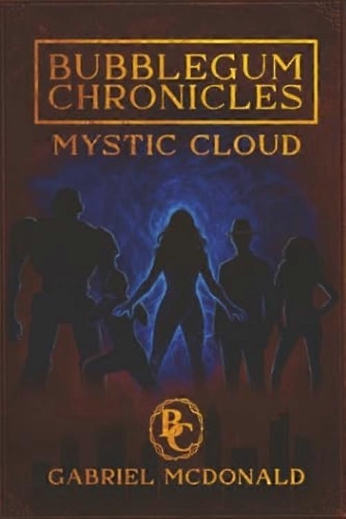 Crónicas de Chicle: Nube Mística